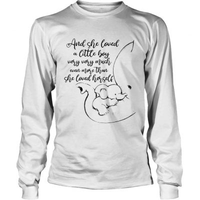 Longsleeve Tee Elephants and she loved a little boy very very much even more than she loved herself shirt