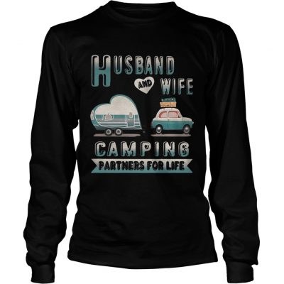 Longsleeve Tee Husband and wife camping partners for life shirt