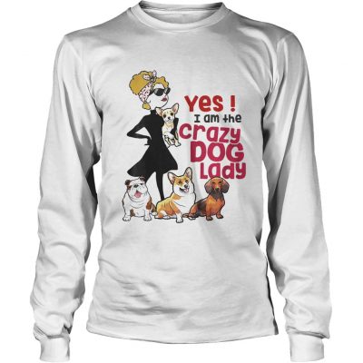 Longsleeve Tee I Am The Crazy Dog Lady Funny Cute For Dog Lovers Shirt