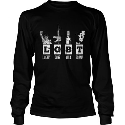 Longsleeve Tee LGBT Liberty Guns Beer Trump Shirt