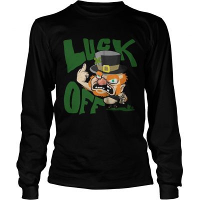 Longsleeve Tee Luck off Irish St Patricks Day shirt