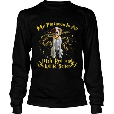 Longsleeve Tee My patronus is an Irish red and white setter shirt