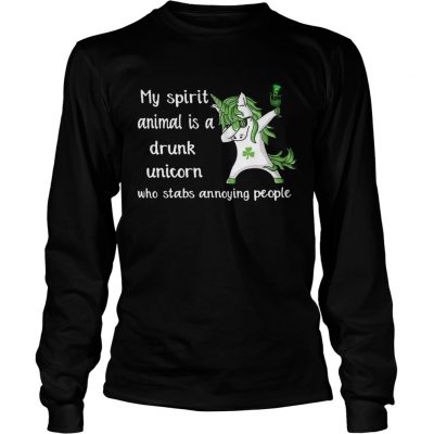 Longsleeve Tee My spirit animal is a drunk unicorn who stabs annoying people shirt