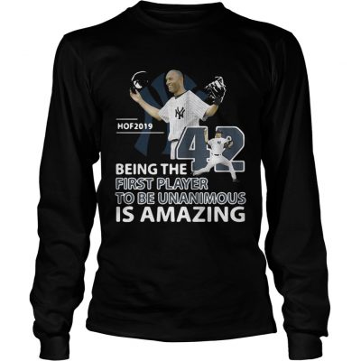 Longsleeve Tee New York Yankees Mariano Rivera 42 Hof Hall Of Fame 2019 Being The First Player Shirt