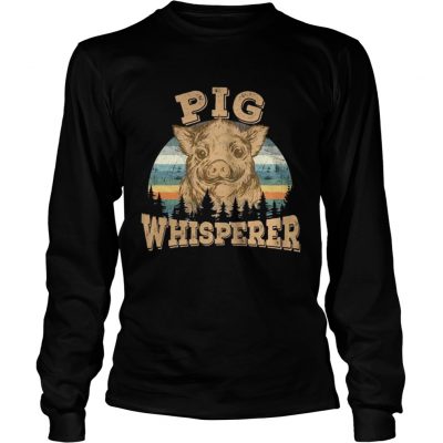 Longsleeve Tee Pig Whisperer Shirt