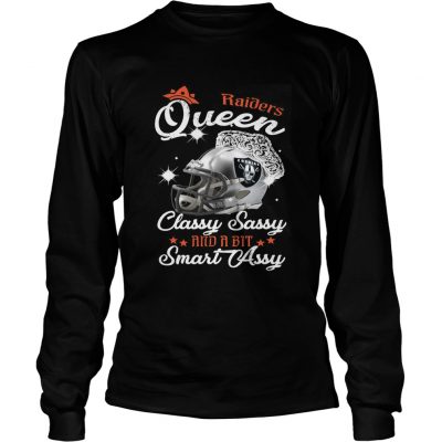 Longsleeve Tee Raiders Queen Classy Sassy And A Bit Smart Assy Shirt