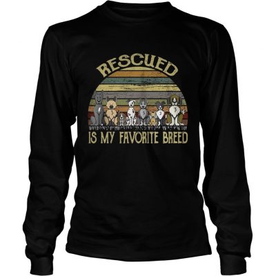 Longsleeve Tee Rescued is my favorite breed dog vintage shirt