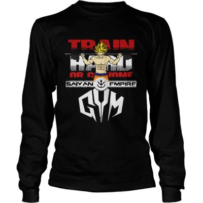 Longsleeve Tee Train hard Saiyan Empire Gym shirt