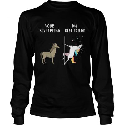 Longsleeve Tee Your best horse friend my best friend unicorn shirt