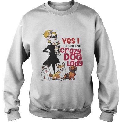 Sweatshirt I Am The Crazy Dog Lady Funny Cute For Dog Lovers Shirt