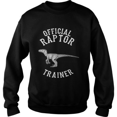 Sweatshirt Official Raptor Trainer Jurassic Dinosaur shirt