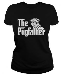 Best the pugfather ladies tee