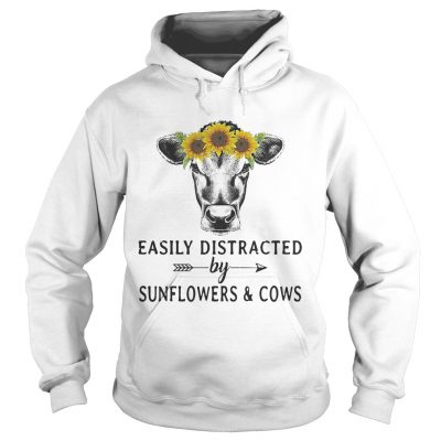 Easily distracted by sunflower and cows hoodie