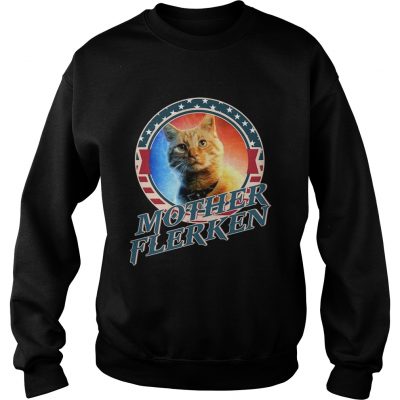 Goose The FLERKEN CAT MOTHER Funny Gift Sweatshirt