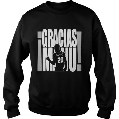 Gracias Manu Ginobili 20 sweatshirt