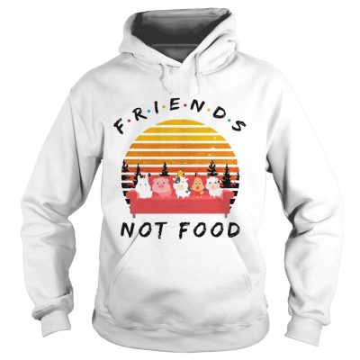 Hoodie Friends not food vintage sunset shirt