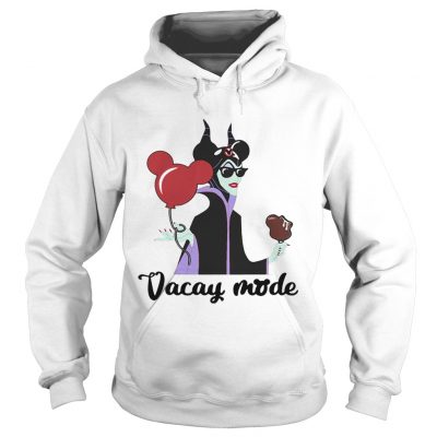 Hoodie Maleficent Disney Vacay mode shirt