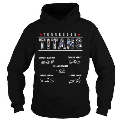 Hoodie Tennessee Titans Marcus Mariota Derrick Henry Delanie Walker Taylor Lewan Corey Davis shirt