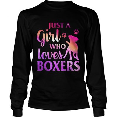 Just A Girl Who Loves Boxer Colorful Gift Longsleeve Tee