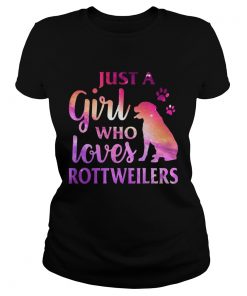 Just A Girl Who Loves Rottweiler Colorful Gift Ladies Tee