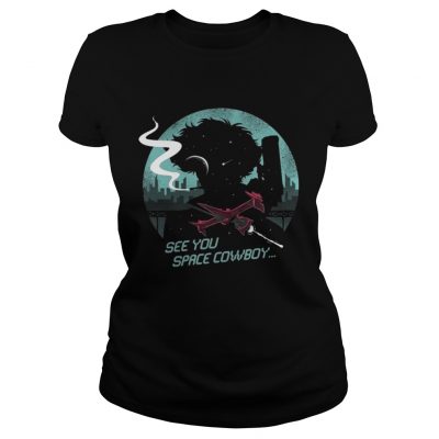 Ladies TEe See You Space Cowboy Shirt