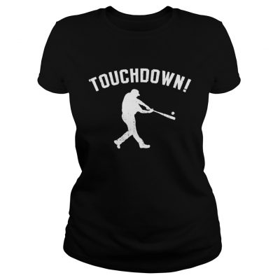 Ladies Tee Baseball Touchdown shirt