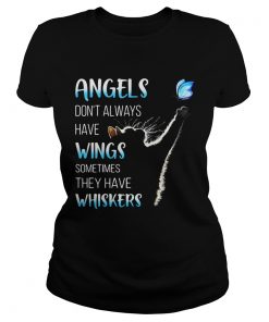 Ladies Tee Cat catching butterfly angels dont always have wings sometimes they have whiskers shirt