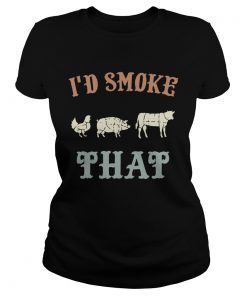 Ladies Tee Chicken Pig Cow Id smoke that BBQ shirt