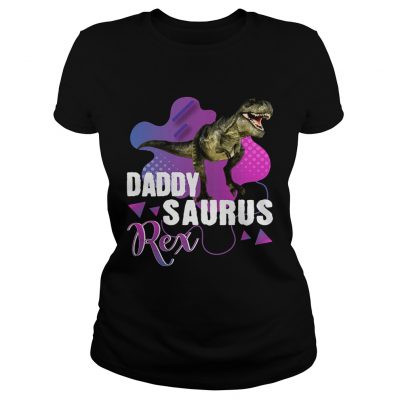 Ladies Tee Daddysaurus Rex Cool Dinosaur Dad T Rex TShirt