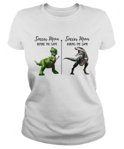 Ladies Tee Dinosaur soccer mom before the game soccer mom during the game shirt