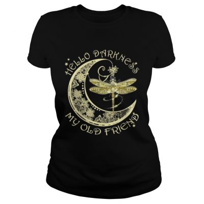 Ladies Tee Dragonfly crescent moon hello darkness my old friend shirt