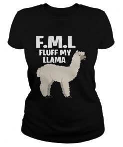 Ladies Tee FML fluff my Llama shirt