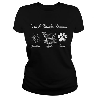 Ladies Tee Im a simple woman I love sunshine goats and dog shirt