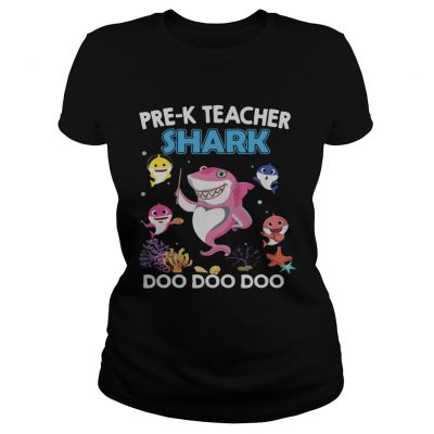 Ladies Tee PreK teacher Shark Doo Doo Doo shirt