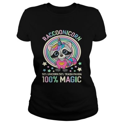 Ladies Tee Raccoonicorn 50 Unicorn 50 Trash Panda 100 Magic shirt