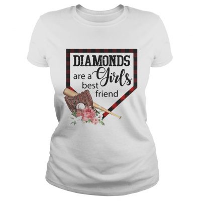 Ladies Tee Softball Diamonds are a girls best friend shirt