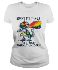 Ladies Tee Sorry my TRex ate your sparkly Unicorn shirt