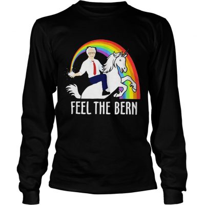 Longsleeve Tee Bernie Sanders riding Unicorn feel the bern shirt