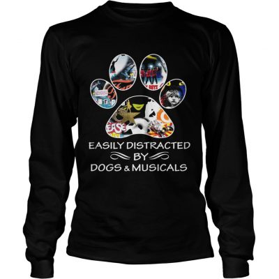 Longsleeve Tee Broadway easily distracted by dogs and musicals shirt