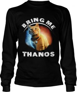 Longsleeve Tee Cat bring me Thanos shirt