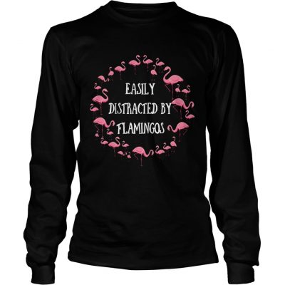 Longsleeve Tee Easily Distracted By Flamingos Gift Shirt