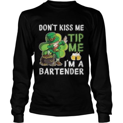 Longsleeve Tee Leprechaun dabbing dont kiss me tip me Im a bartender shirt