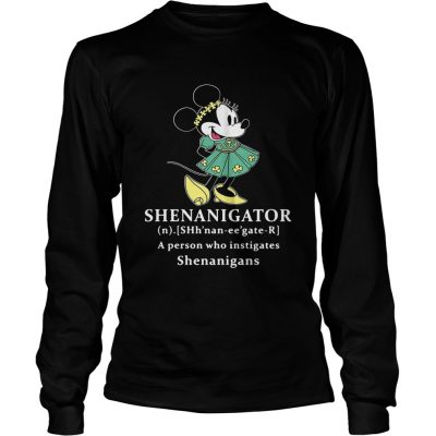 Longsleeve Tee Mickey Mouse Shenanigator definition meaning a person who instigates Shenanigans shirt