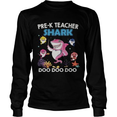 Longsleeve Tee PreK teacher Shark Doo Doo Doo shirt