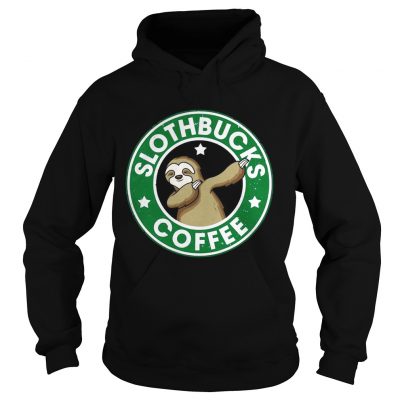 Slothbucks coffee hoodie