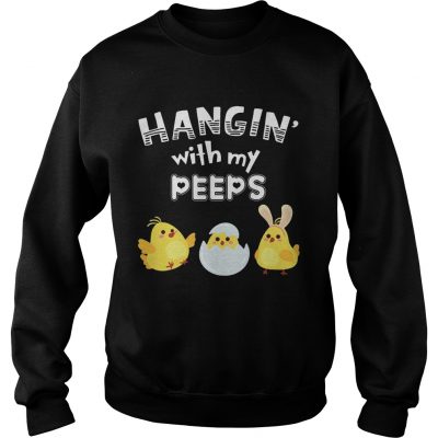 Sweatshirt Cute Chicken Hanging With Me Peeps Happy Easter Egg Gift Shirt