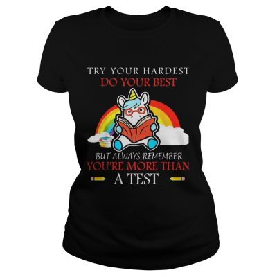 Unicorn Try your hardest do your best ladies tee