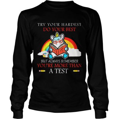 Unicorn Try your hardest do your best longsleeve tee