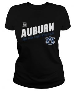 Auburn Tigers Final Four 2019 And Then There Were Four ladies tee