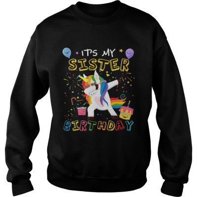 Awesome It’s My Sister’s Birthday Funny Kid sweatshirt